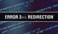 Error 3ÃâÃâ Redirection with Binary code digital technology background. Abstract background with program code and Error 3ÃâÃâ